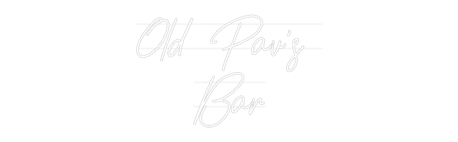 Custom Neon: Old Pav’s 
Bar